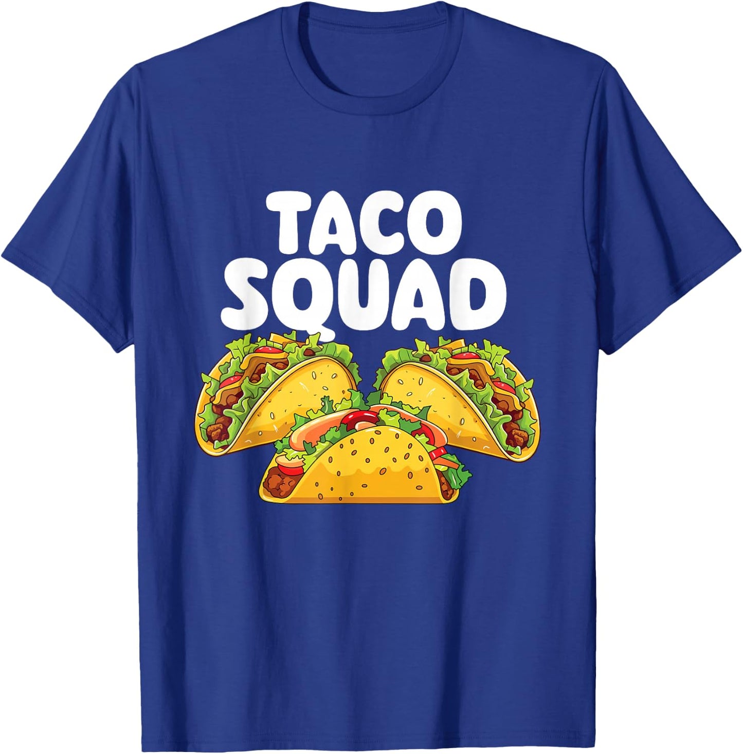 Taco Squad - Taco Lover Mexican Food Taco Tuesday T-Shirt - T-Shirt | Royal