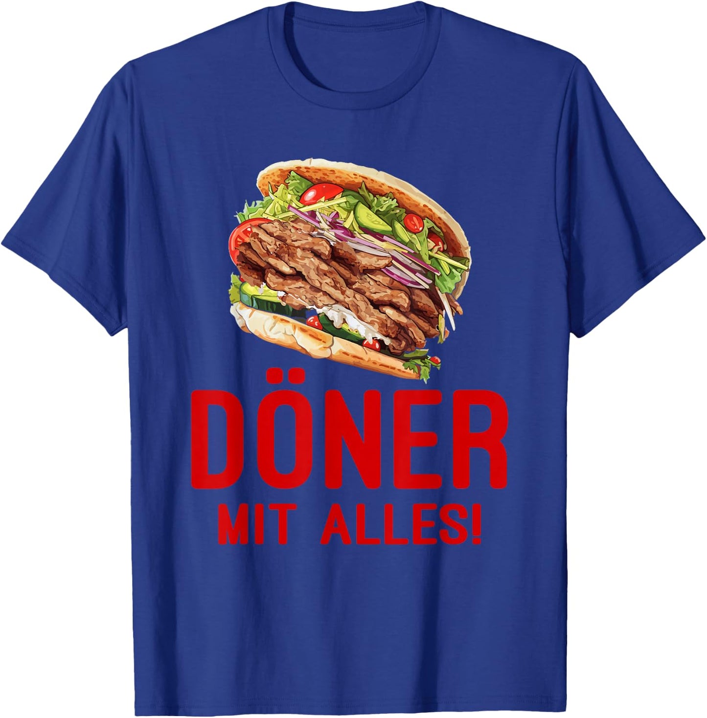 Döner Kebab Design - Döner mit Alles - Lustiges Döner T-Shirt - T-Shirt | Royal