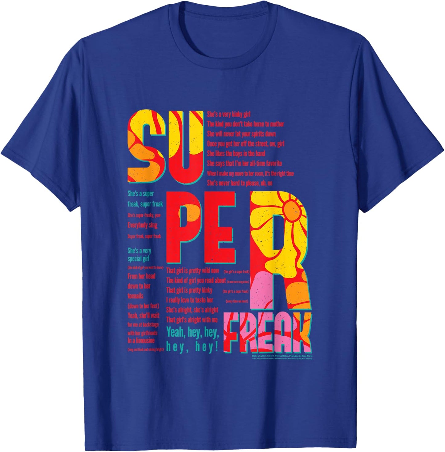 Super Freak Lyrics Rick James Motown Records T-Shirt - T-Shirt | Royal