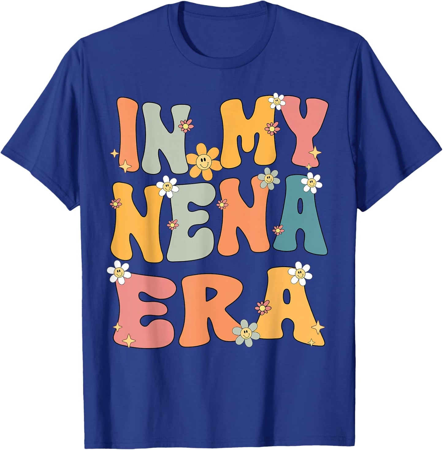 In My Nena Era Retro Groovy Nena Grandma Mothers day Cute T-Shirt - T-Shirt | Royal