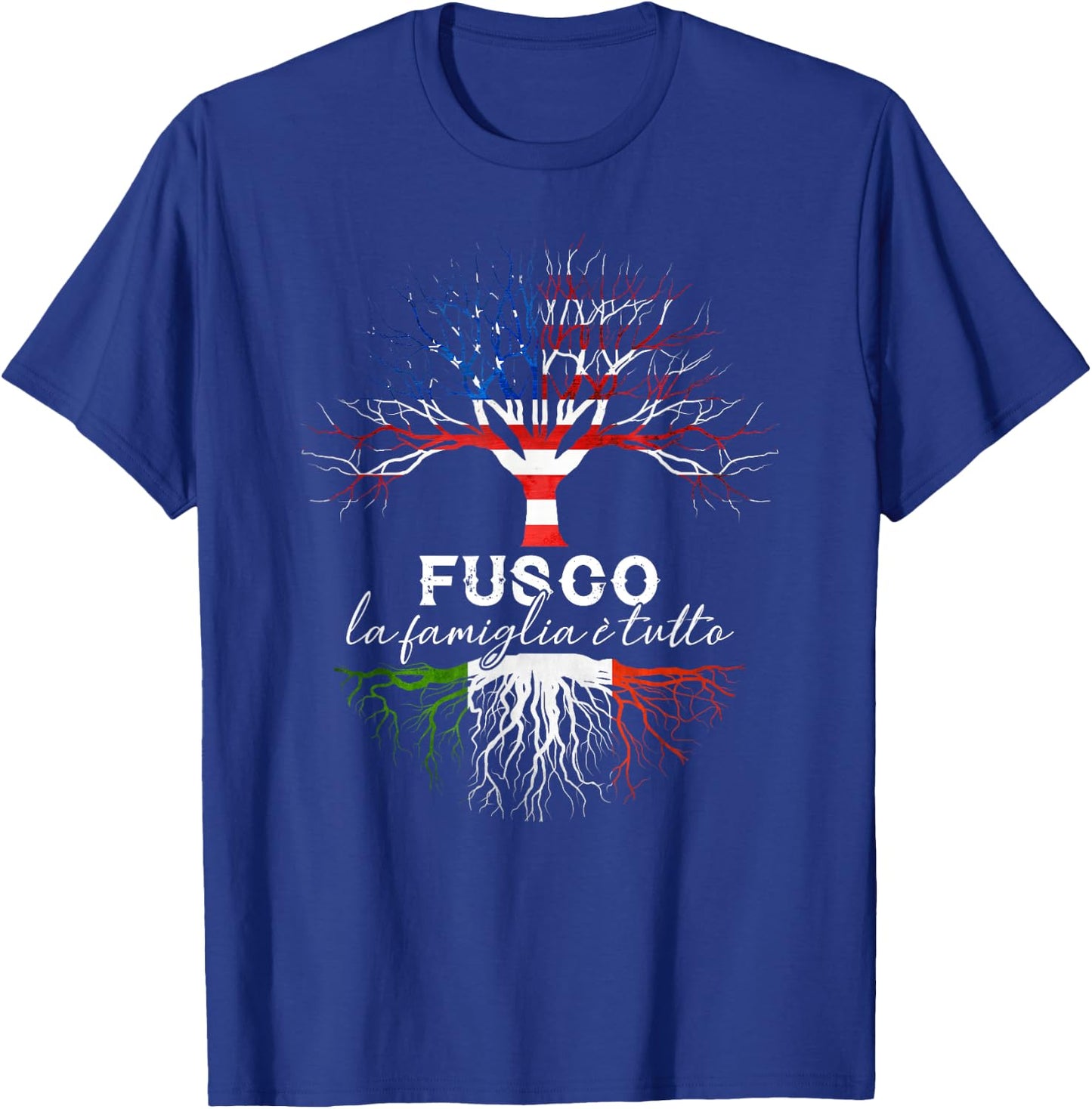 Fusco Italian Family Name Italian Roots T-Shirt - T-Shirt | Royal