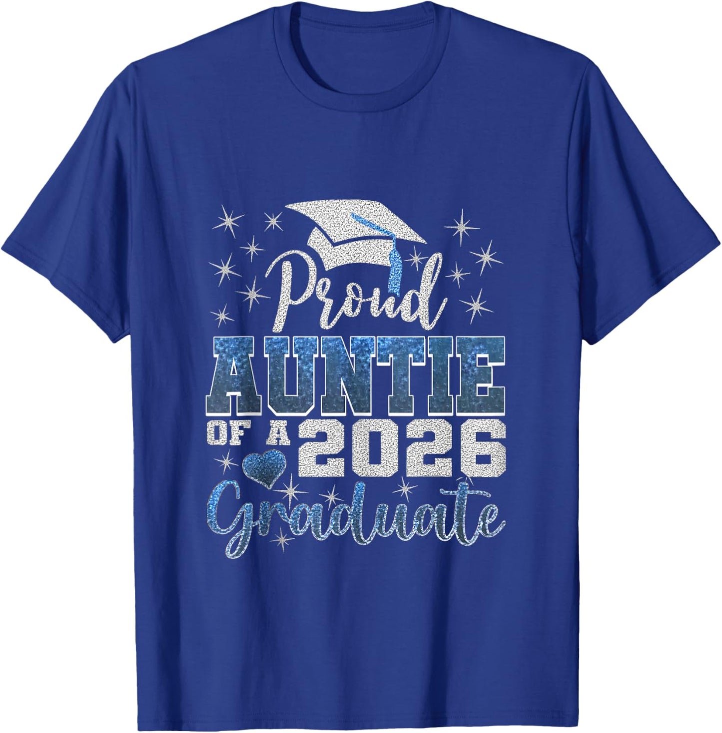 Proud Auntie of A Class of 2026 Graduate 2026 Senior Auntie T-Shirt - T-Shirt | Royal