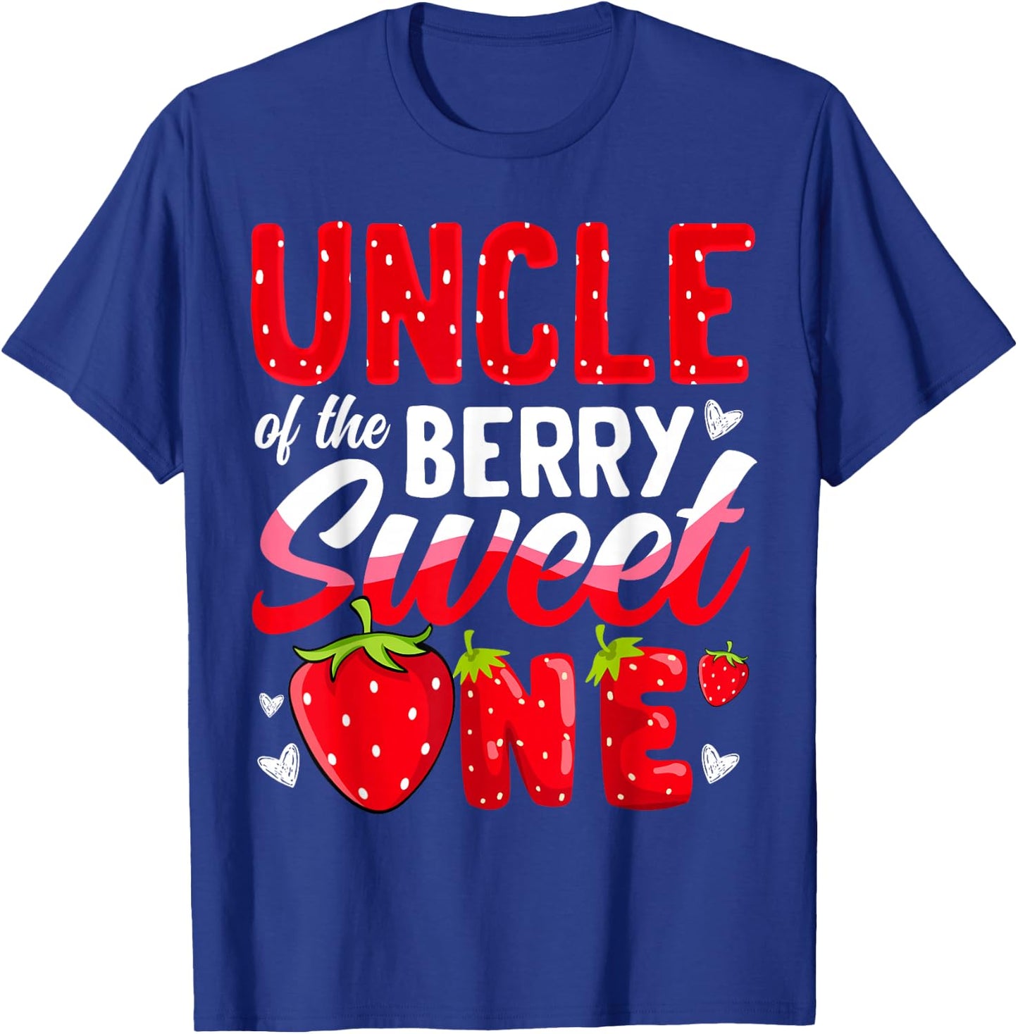 Uncle Of The Berry Sweet One Strawberry 1st Birthday T-Shirt - T-Shirt | Royal
