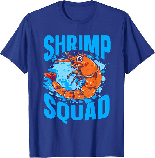 Shellfish Shrimp Lover Shrimp Squad T-Shirt - T-Shirt | Royal