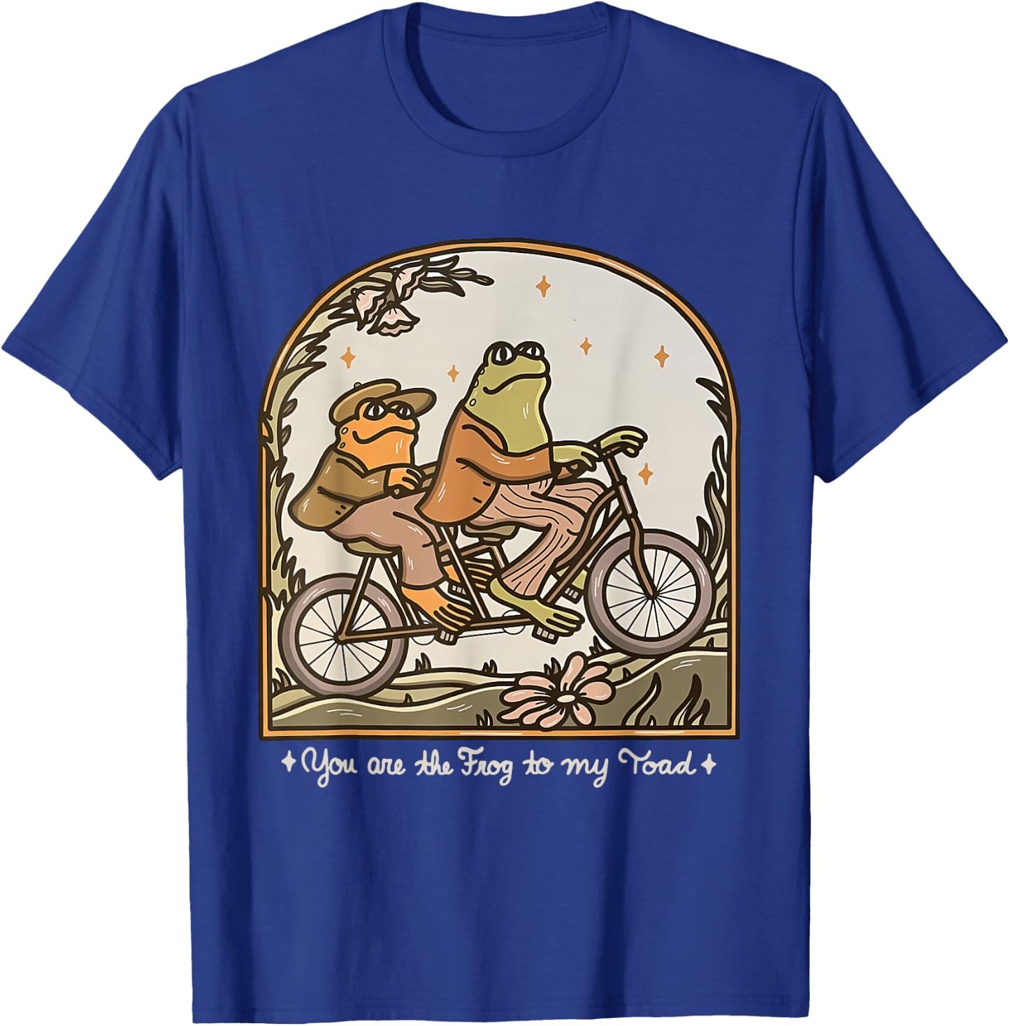You are The Frog to My Toad Apparel T-Shirt - T-Shirt | Royal