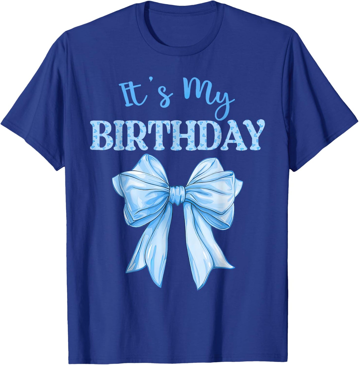 Birthday Girl Cute It's My Birthday Girl Blue Coquette Bow T-Shirt - T-Shirt | Royal