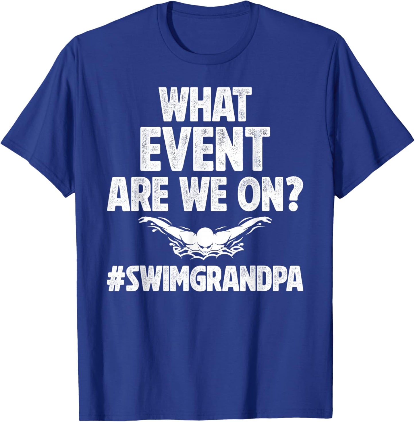 Swim Grandpa Funny Swimming Grandpa Of A Swimmer Grandfather T-Shirt - T-Shirt | Royal
