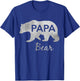 Papa Bear Great Gift Dad, Father, Grandpa T-Shirt - T-Shirt | Royal