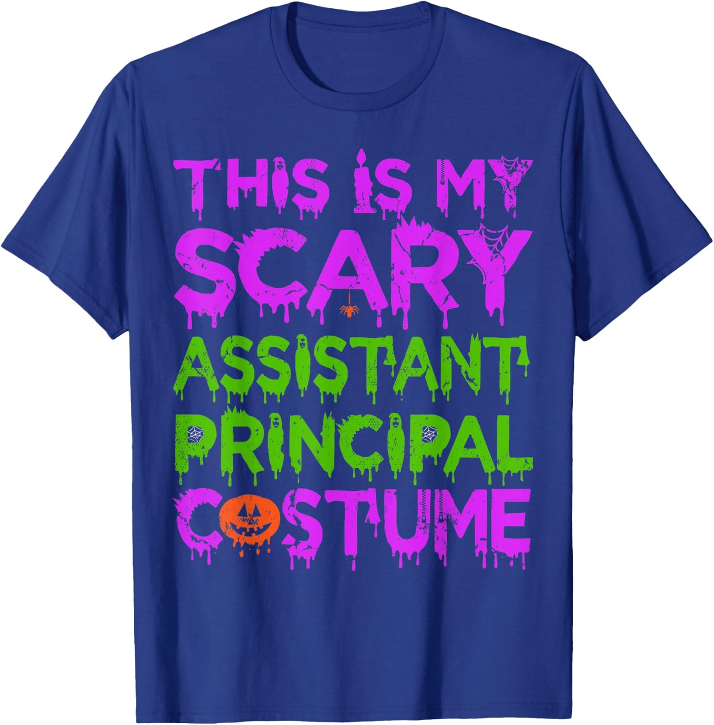 This Is My Scary Assistant Principal Costume T-Shirt - T-Shirt | Royal
