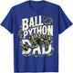 Ball Python Dad Shirt Snake Pet Owner Ball Python T-Shirt - T-Shirt | Royal