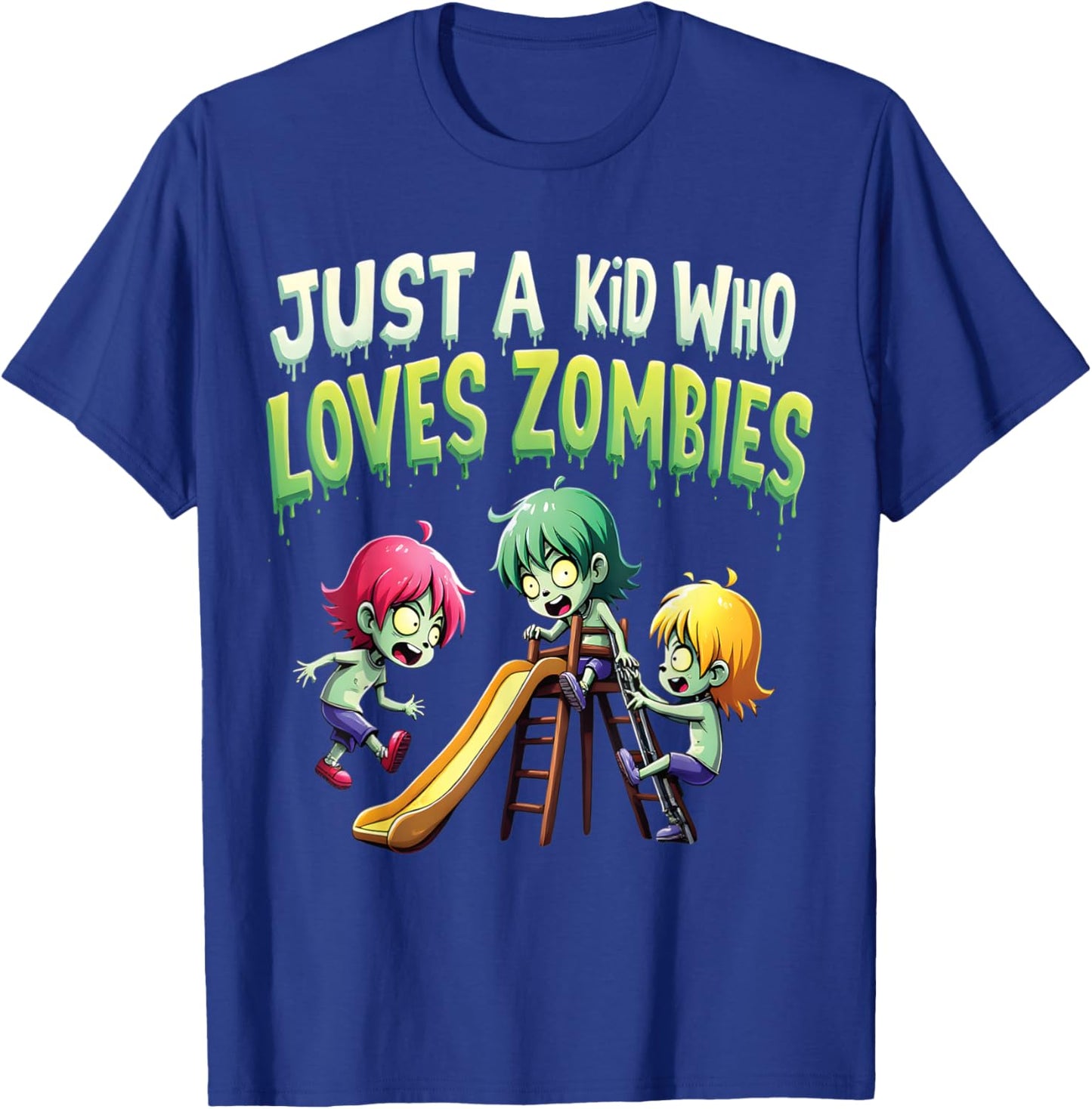 Just A Kid Who Loves Zombies Playful Halloween T-Shirt - T-Shirt | Royal
