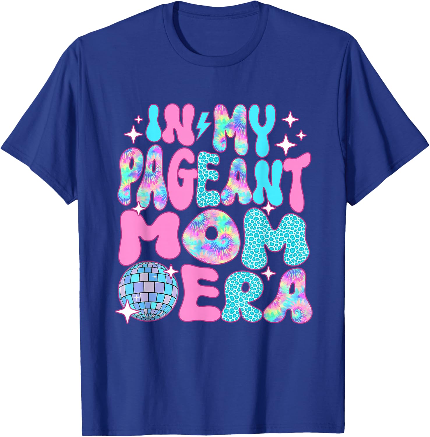 Disco In My Pageant Mom Era T-Shirt - T-Shirt | Royal