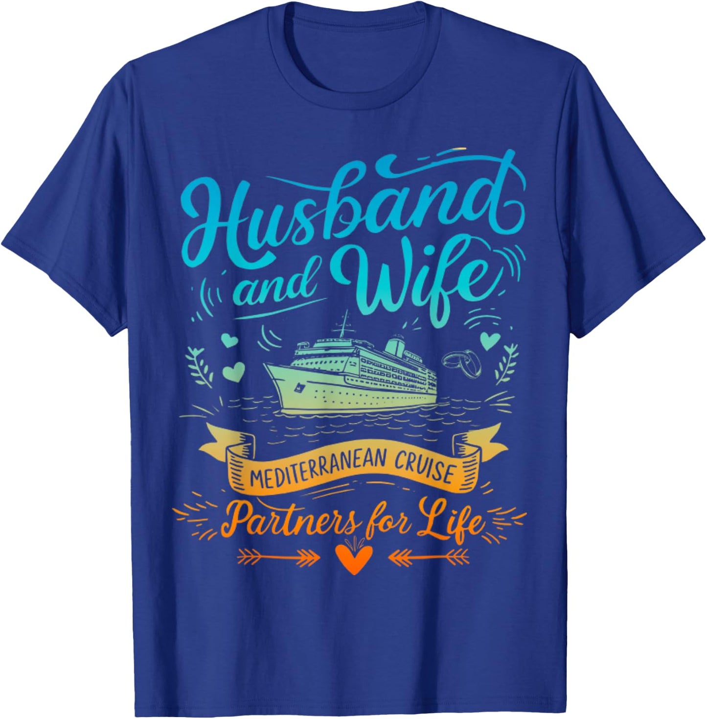 Husband And Wife Mediterranean Cruising Vacation Men Women T-Shirt - T-Shirt | Royal