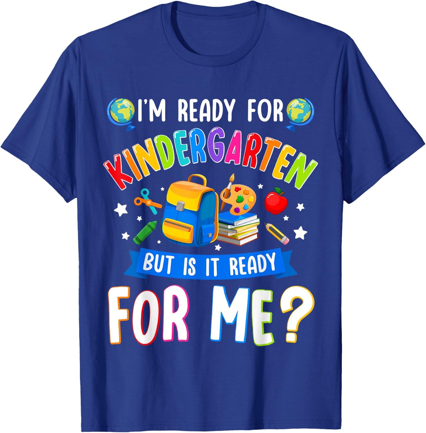 Kindergarten Back To School First Day Of Kindergarten T-Shirt - T-Shirt | Royal