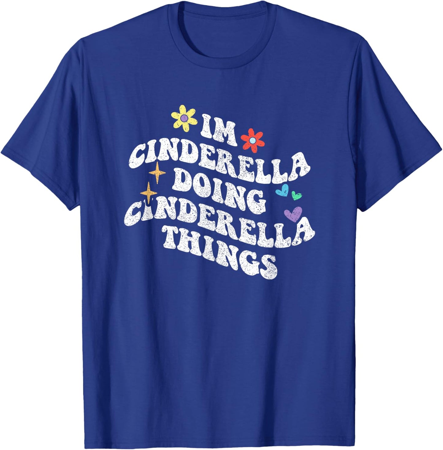 Personalized Name Mothers Day outfit Retro Groovy Im Cinderella Doing Cinderella Things Funny T-Shirt - T-Shirt | Royal