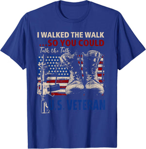 I Walked The Walk So You Could Talk The Talk U.S Veteran T-Shirt - T-Shirt | Royal
