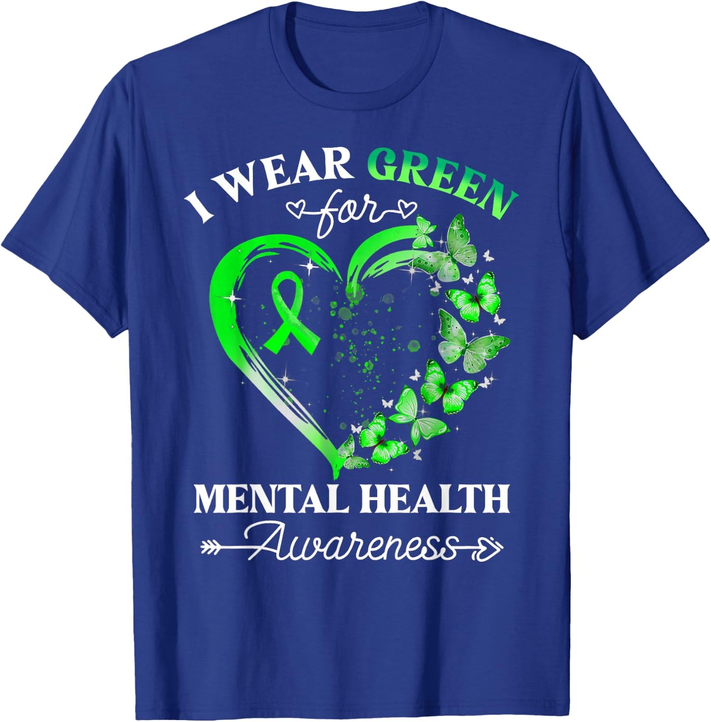 I Wear Green For Mental Health Awareness Butterfly Heart T-Shirt - T-Shirt | Royal
