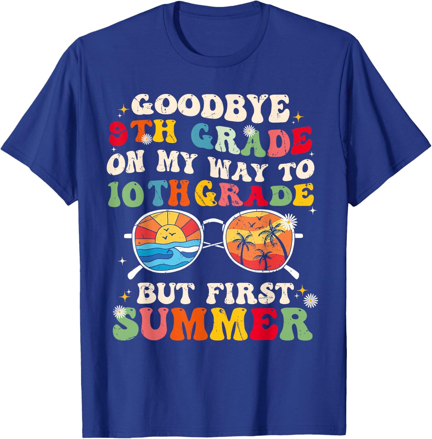 Goodbye 9th grade on my way to 10th grade but first summer Women Kids T-Shirt - T-Shirt | Royal