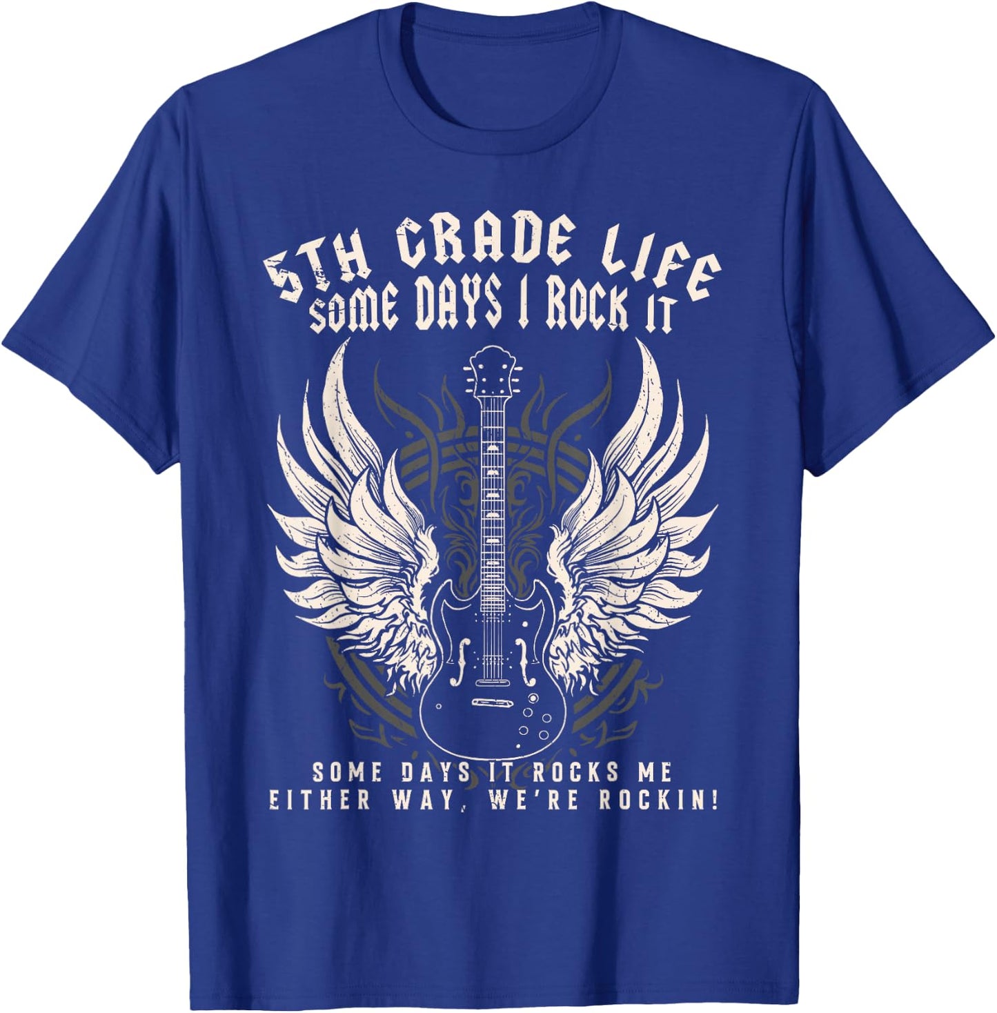 5th Grade Teacher Some Days I Rock It Middle School Teacher T-Shirt - T-Shirt | Royal