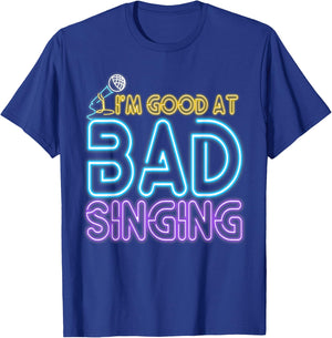 Karaoke Singer 80s Retro Vintage I'm Good At Bad Singing T-Shirt - T-Shirt | Royal