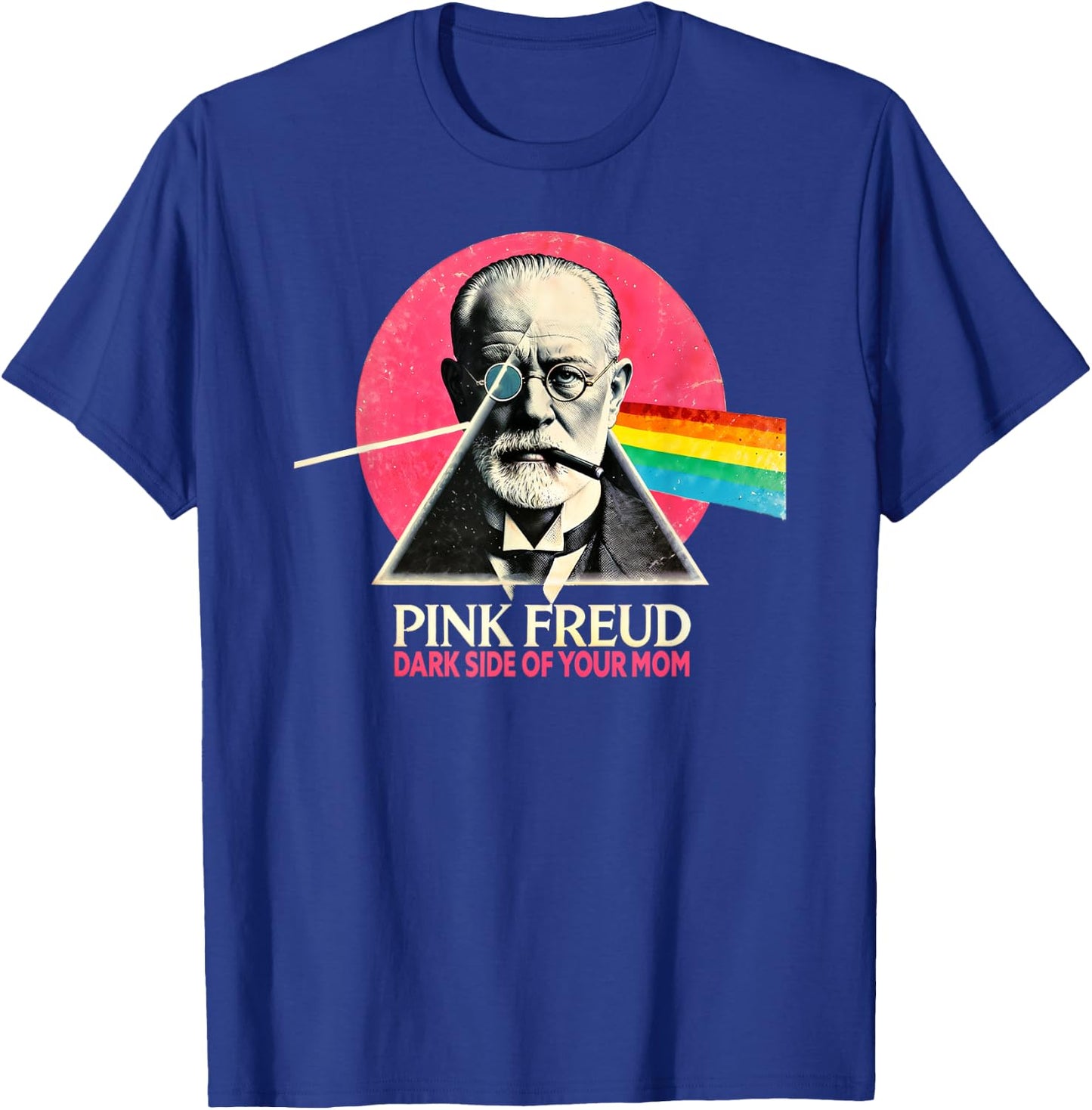 Funny Dark Side of Your Mom Psychoanalysis Joke T-Shirt - T-Shirt | Royal