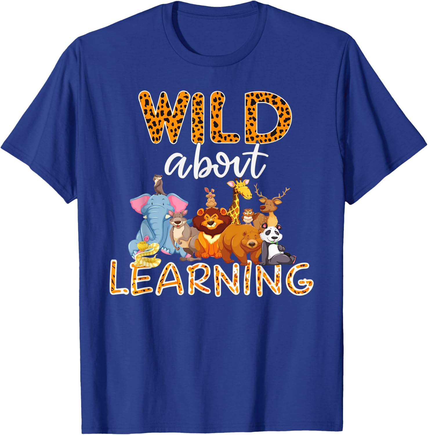 Wild About Learning Squad First Day Of School Back To School T-Shirt - T-Shirt | Royal