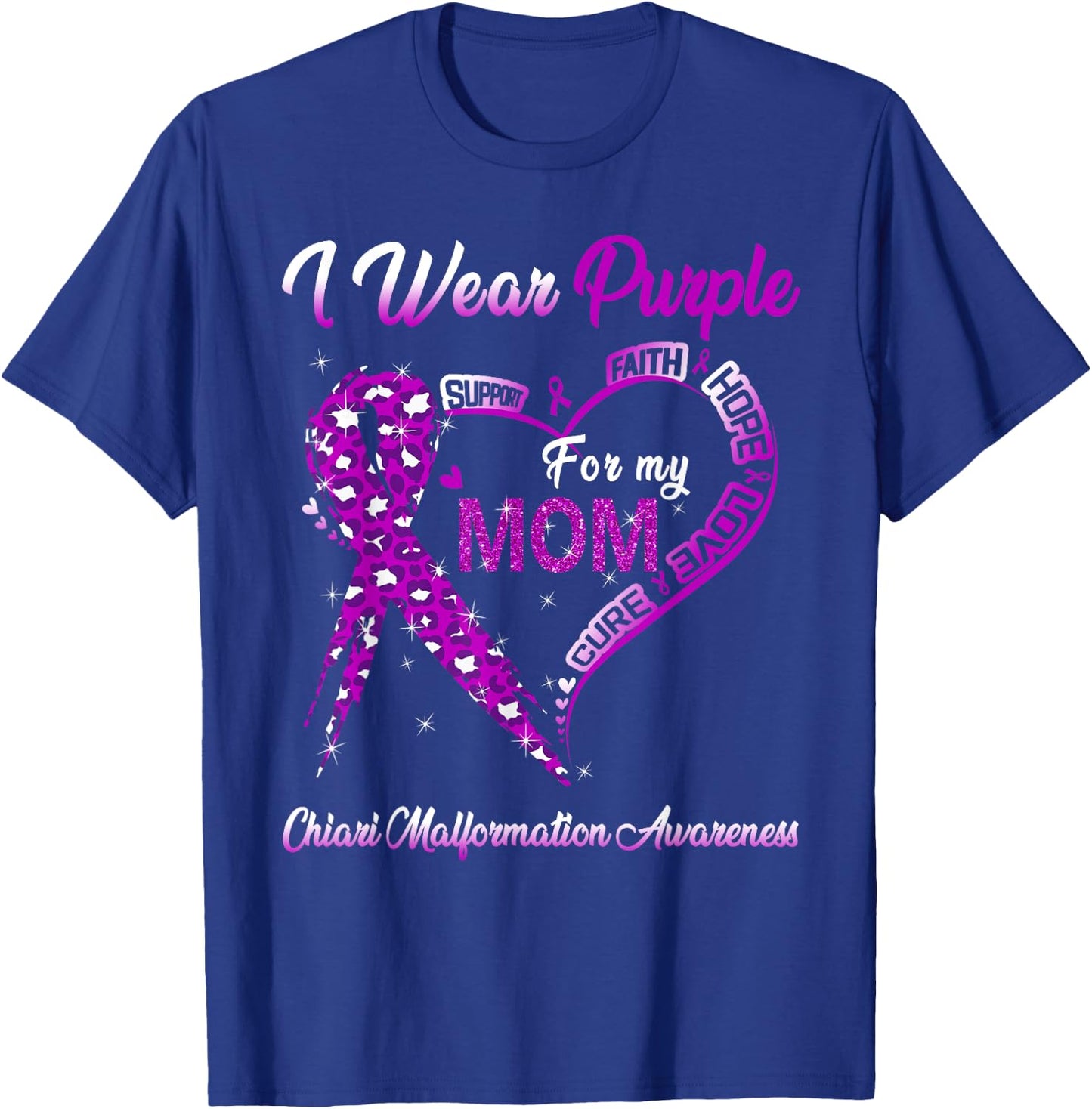 I Wear Purple For My Mom Chiari Malformation Awareness T-Shirt - T-Shirt | Royal