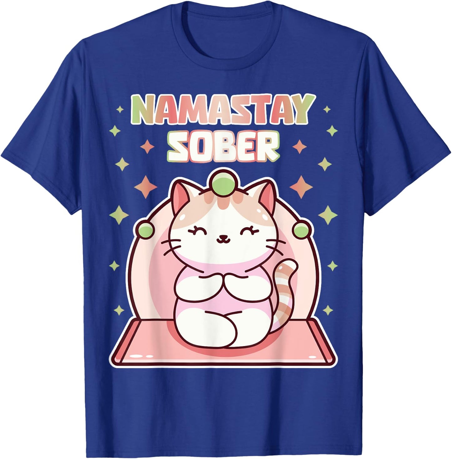 Namastay Sober Cute Cat Yoga NA AA Gym 1 Year Soberiety Women T-Shirt - T-Shirt | Royal