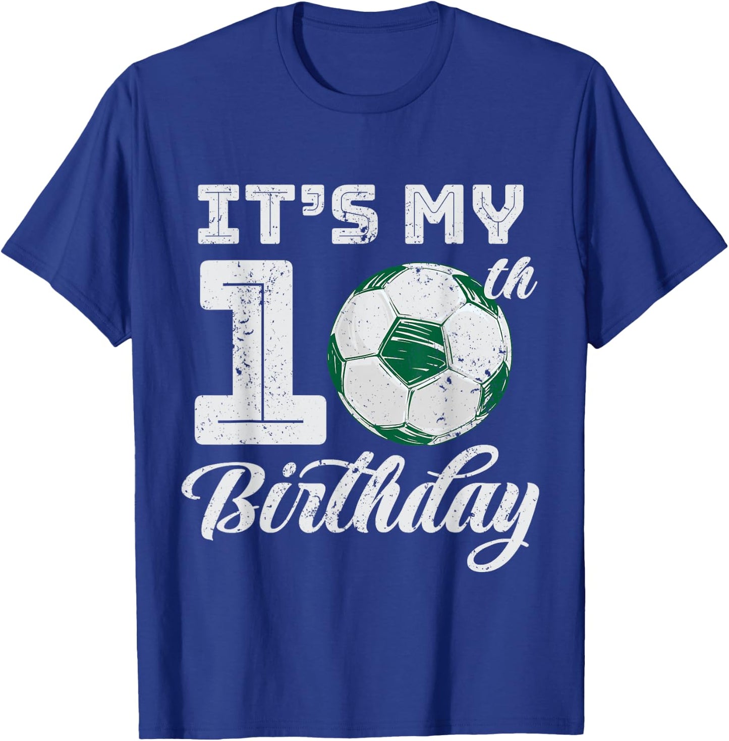 It's My 10th Birthday Kids Boys Girls Soccer Sport Game Gift T-Shirt - T-Shirt | Royal