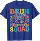 Bruh We Back Transportation Squad Back To School Bus Driver T-Shirt - T-Shirt | Royal