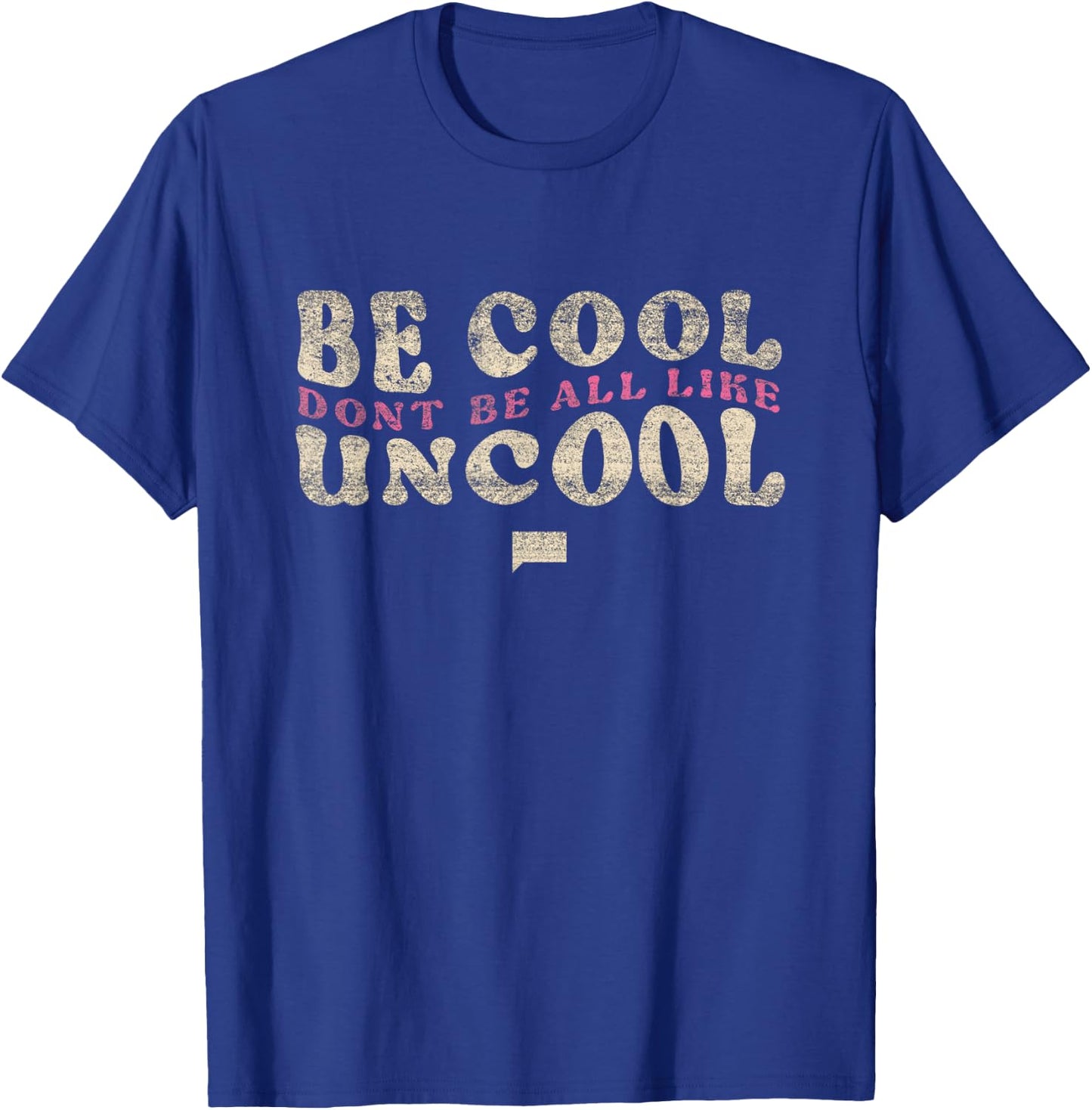 Bravo The Real Housewives Be Cool - Officially Licensed T-Shirt - T-Shirt | Royal