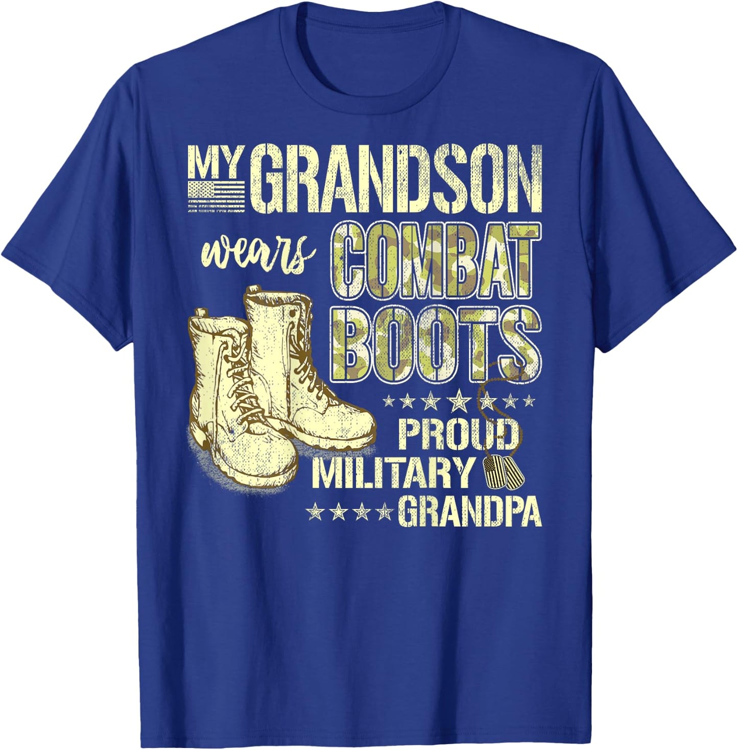 My Grandson Wears Combat Boots - Proud Military Grandpa Gift T-Shirt - T-Shirt | Royal