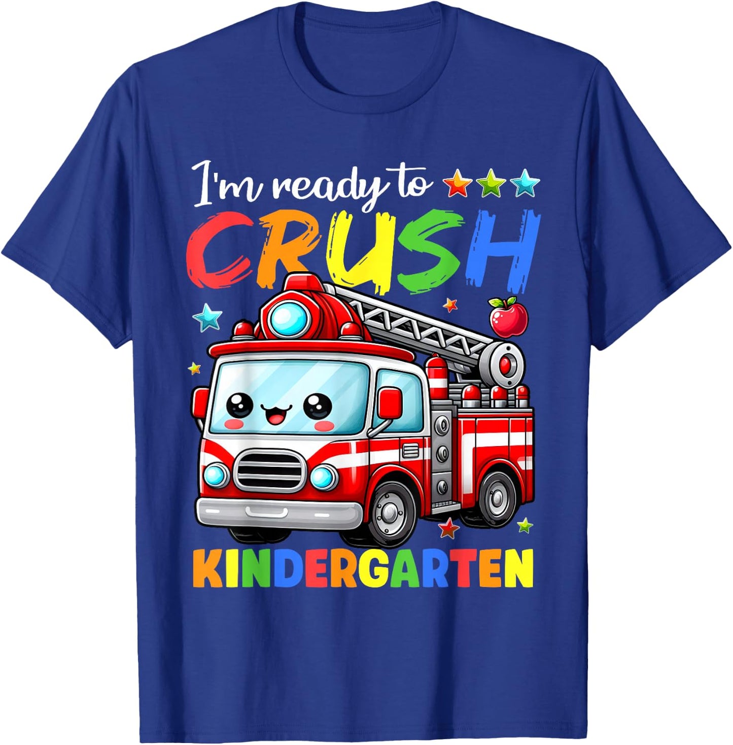 Ready To Crush Kindergarten Fire Truck Back To School Kids T-Shirt - T-Shirt | Royal