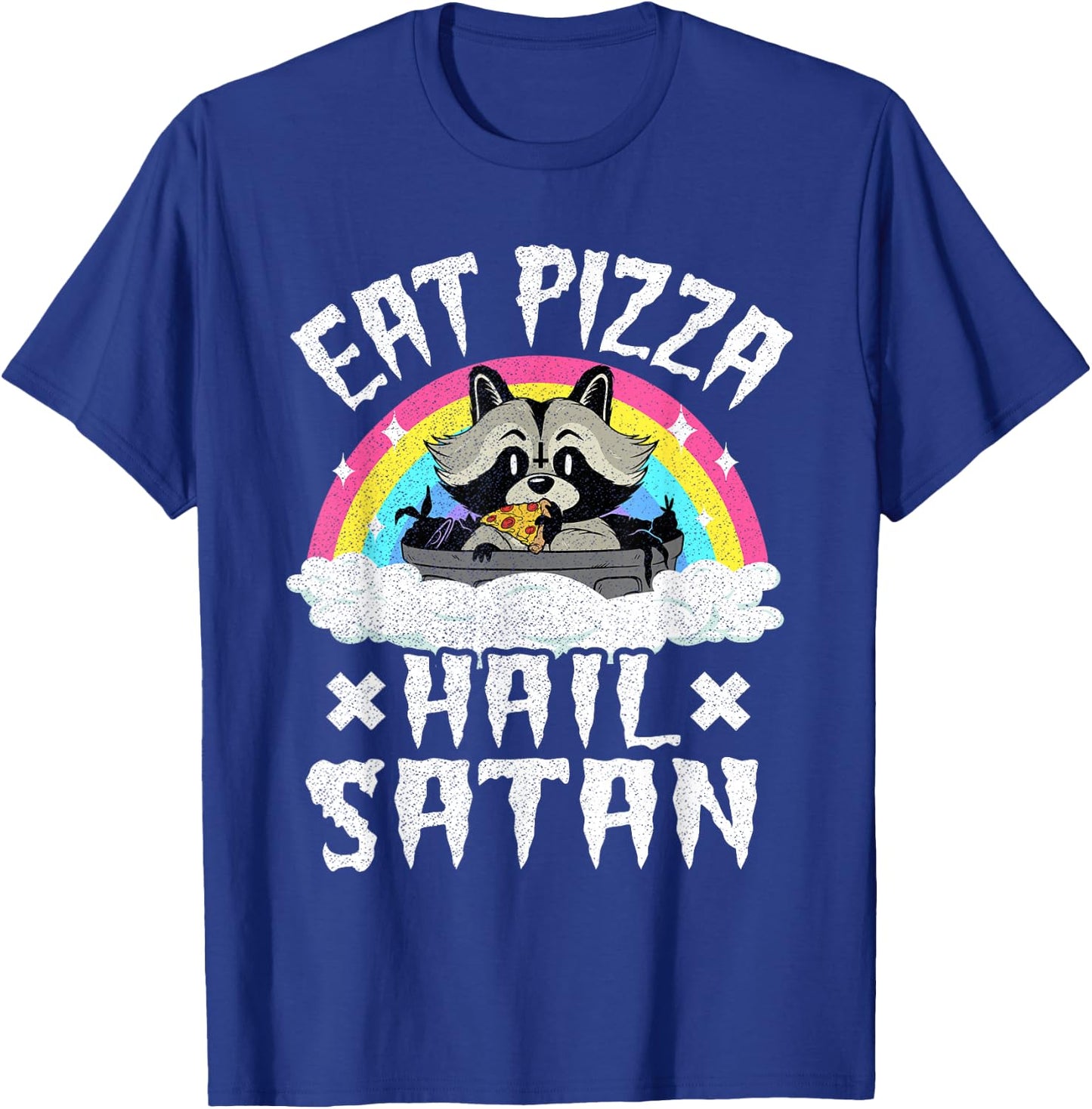 Eat Pizza Hail Satan Raccoon Punk Band Death Metal Rainbow T-Shirt - T-Shirt | Royal