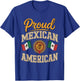 Proud Mexican American T-Shirt - T-Shirt | Royal