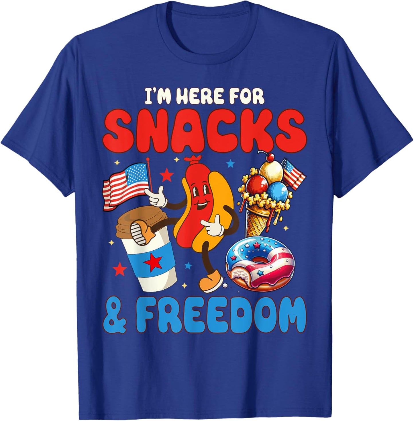 4th of July I'm here for Snacks and Freedom Independence Day Kids Men T-Shirt - T-Shirt | Royal