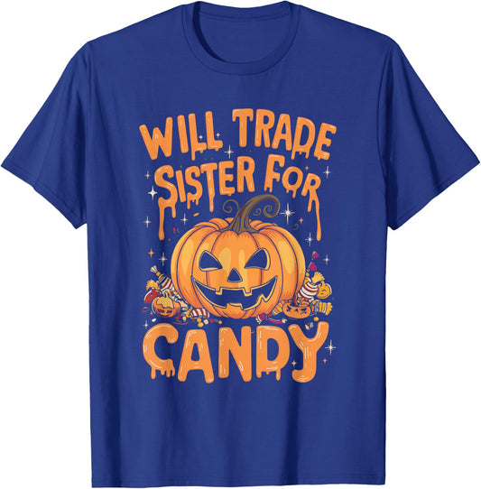 Will Trade Sister For Candy Costume T-Shirt - T-Shirt | Royal