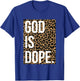 God is Dope Leopard T-Shirt - T-Shirt | Royal