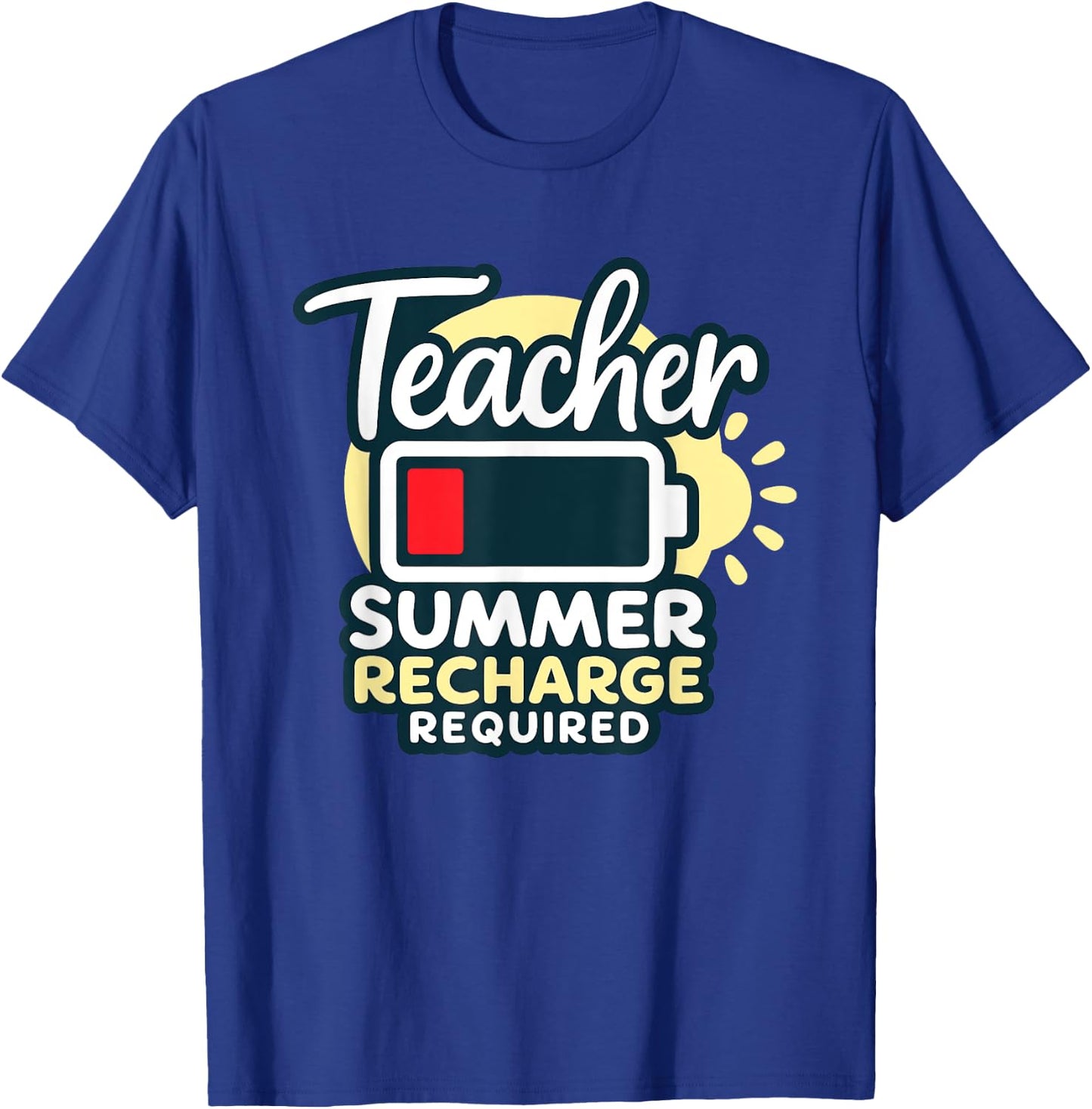 Teacher Summer Recharge Required Last day School Women Funny T-Shirt - T-Shirt | Royal