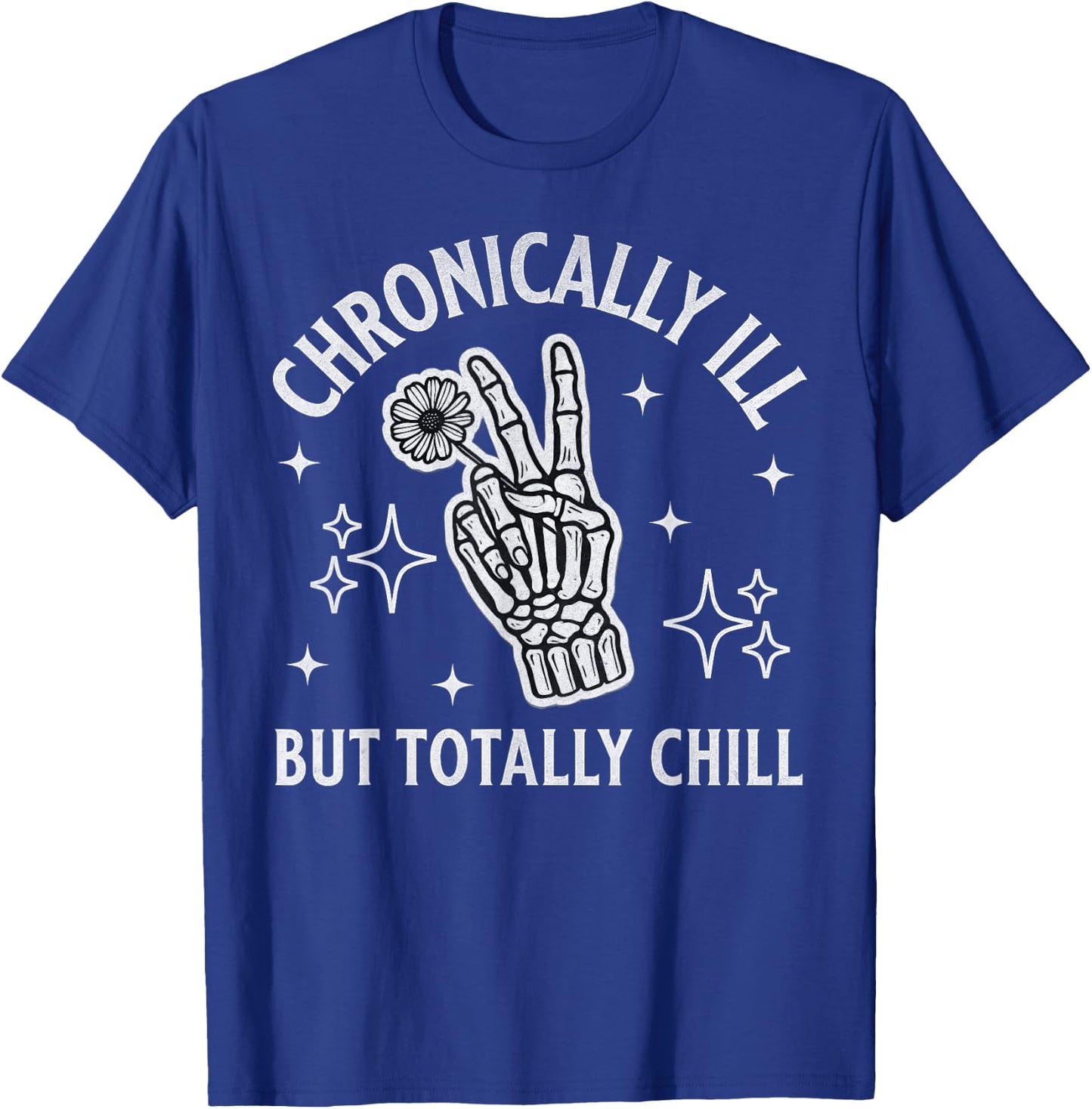 Chronically Ill Skeleton Wildflower Paind Chronic Illness MS T-Shirt - T-Shirt | Royal