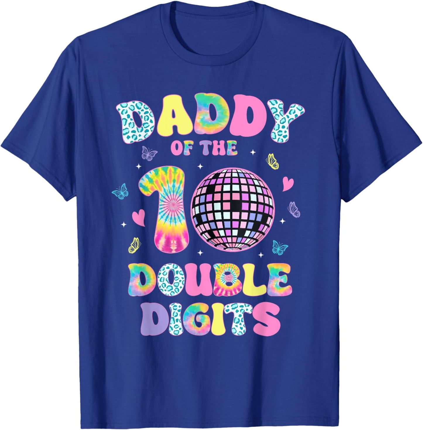 Daddy Of The Double Digits 10 Year Old Birthday Girl Retro T-Shirt - T-Shirt | Royal