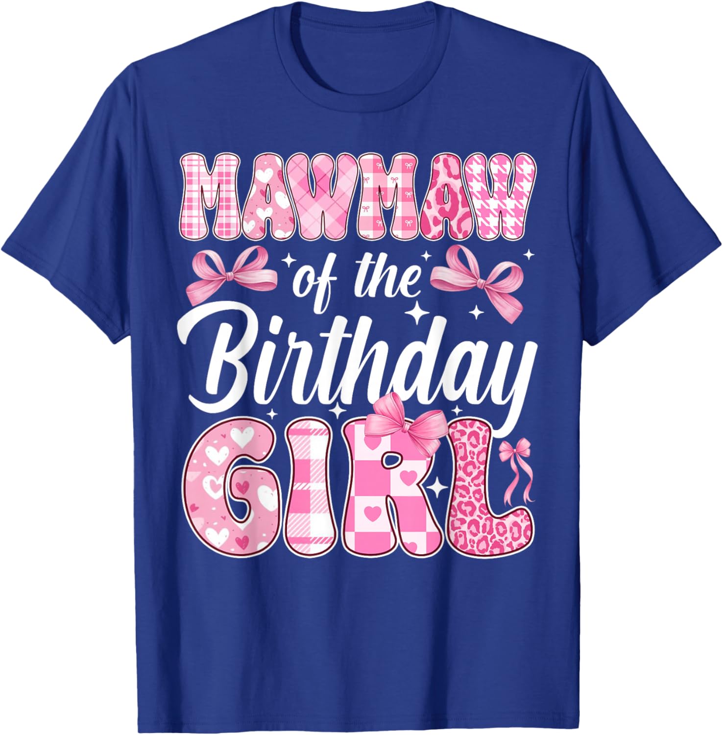 Mawmaw of The Birthday Girl Family Pink Coquette Bow T-Shirt - T-Shirt | Royal