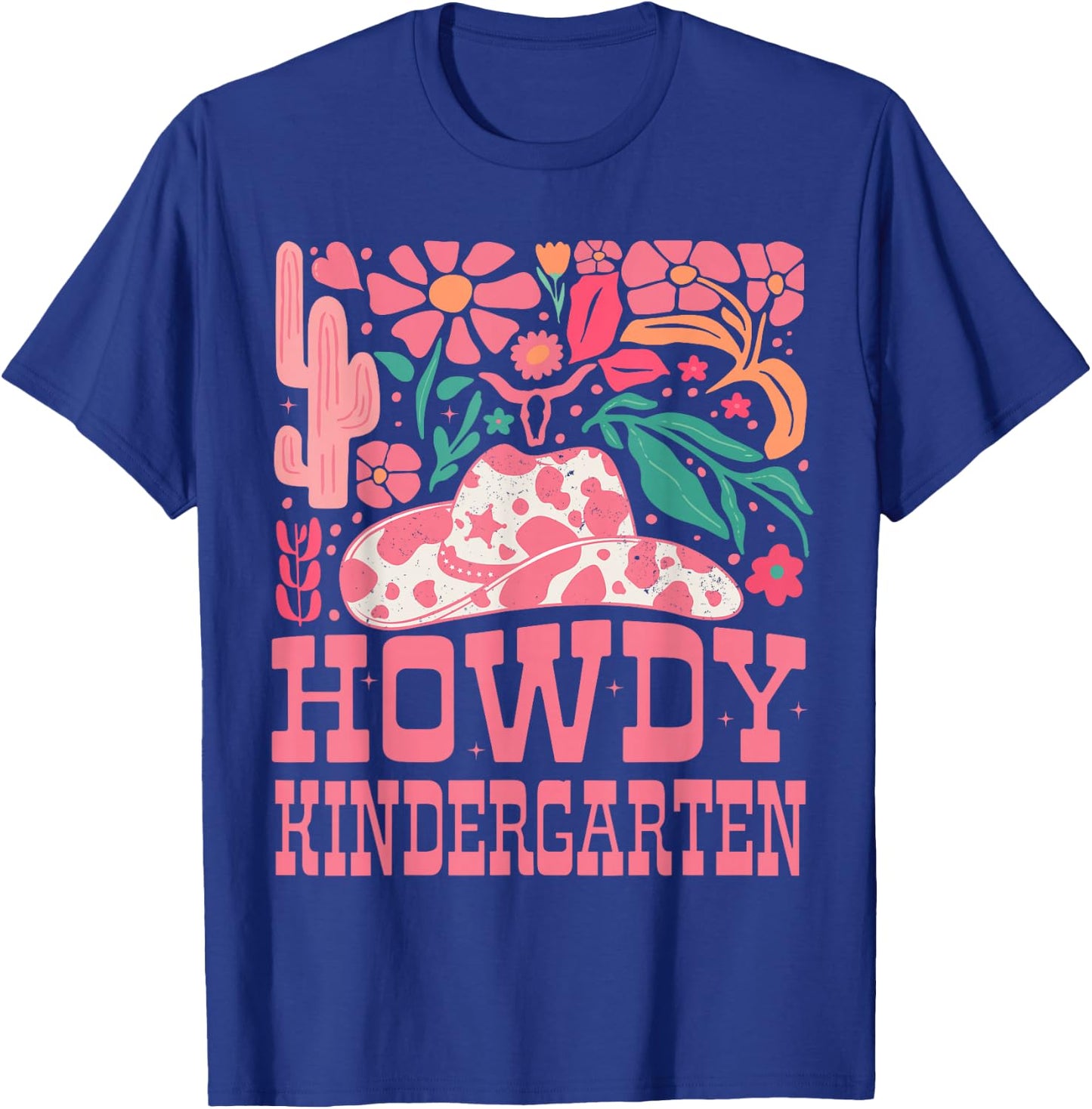 Howdy Kindergarten Western Cowgirls Kindergarten Teacher T-Shirt - T-Shirt | Royal