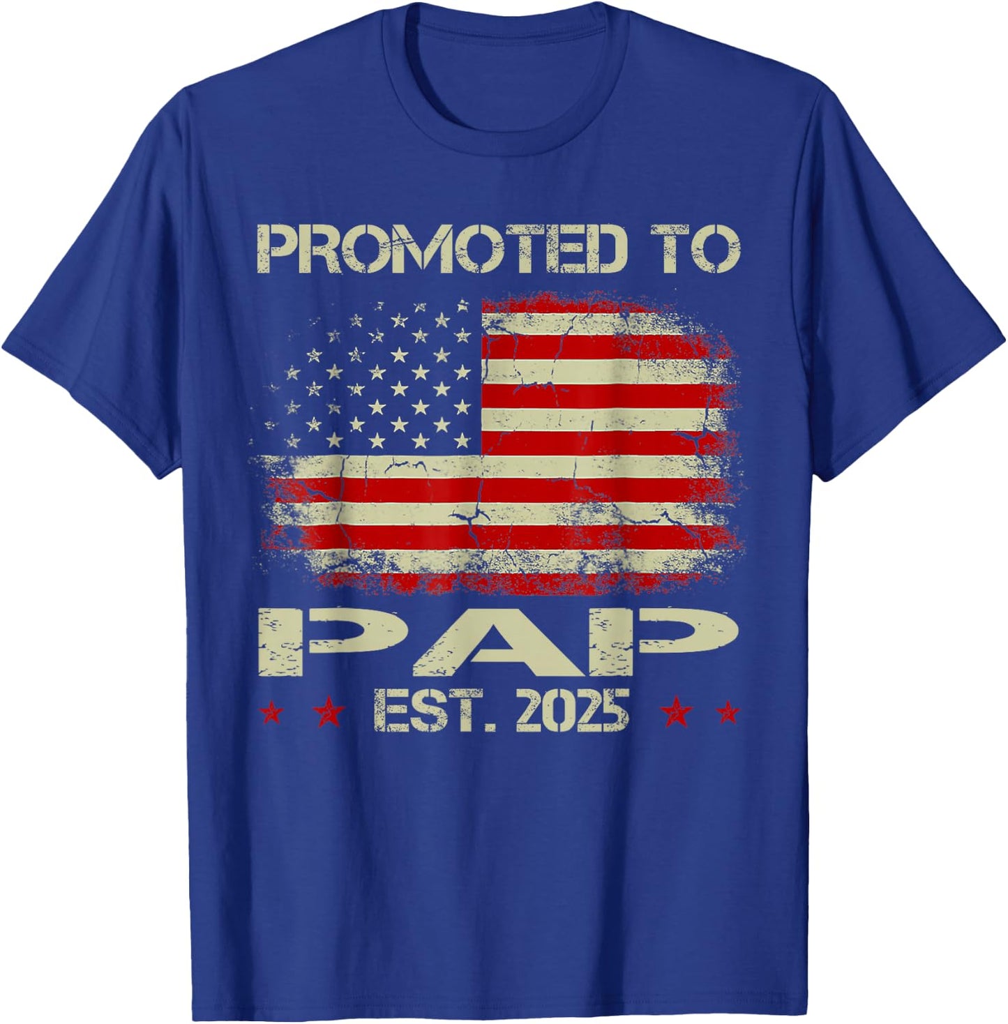 Promoted To Pap Est 2025 American Flag New Pap T-Shirt - T-Shirt | Royal