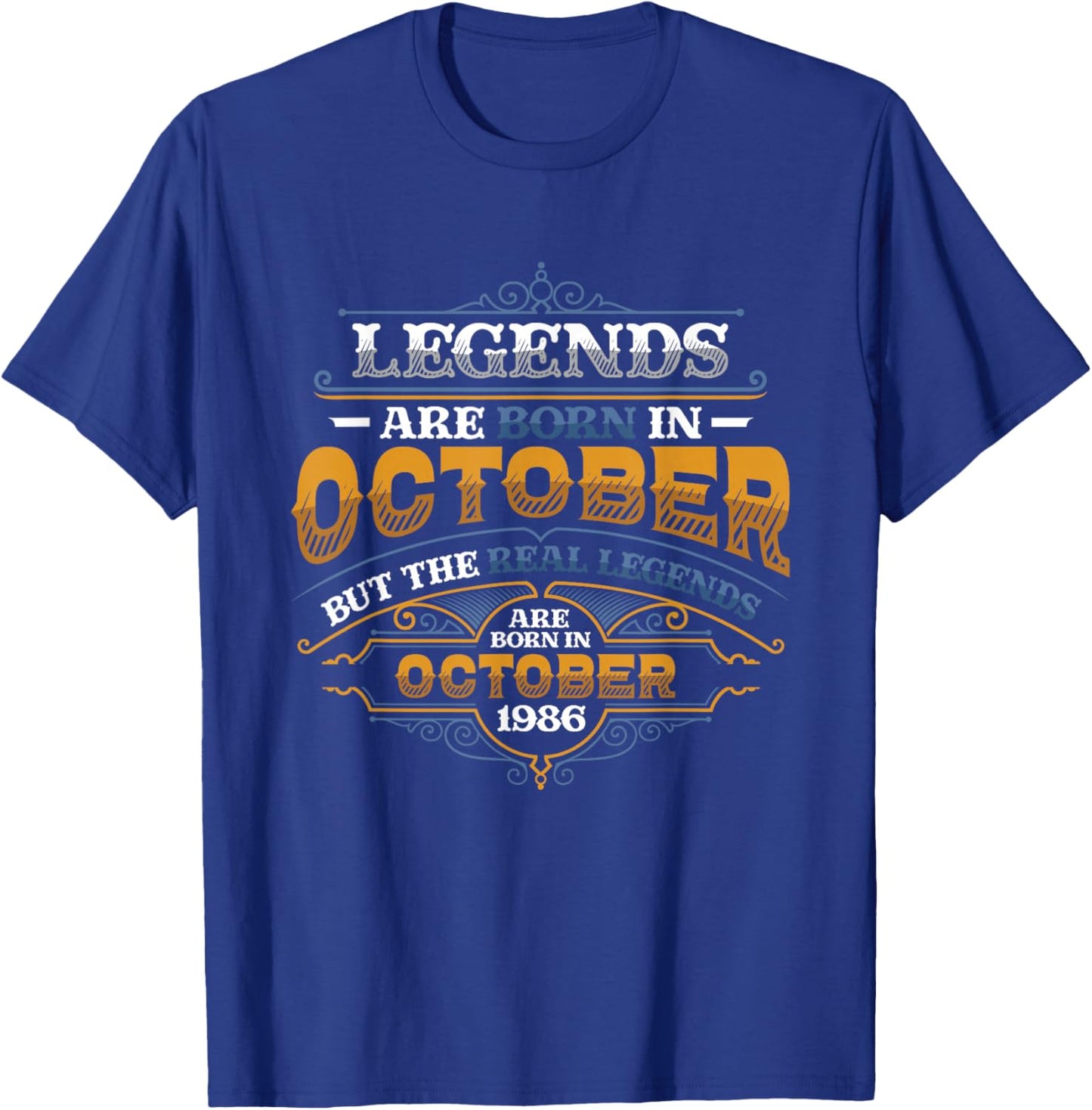 Legends Are Born In October 1986 Birthday T-Shirt - T-Shirt | Royal