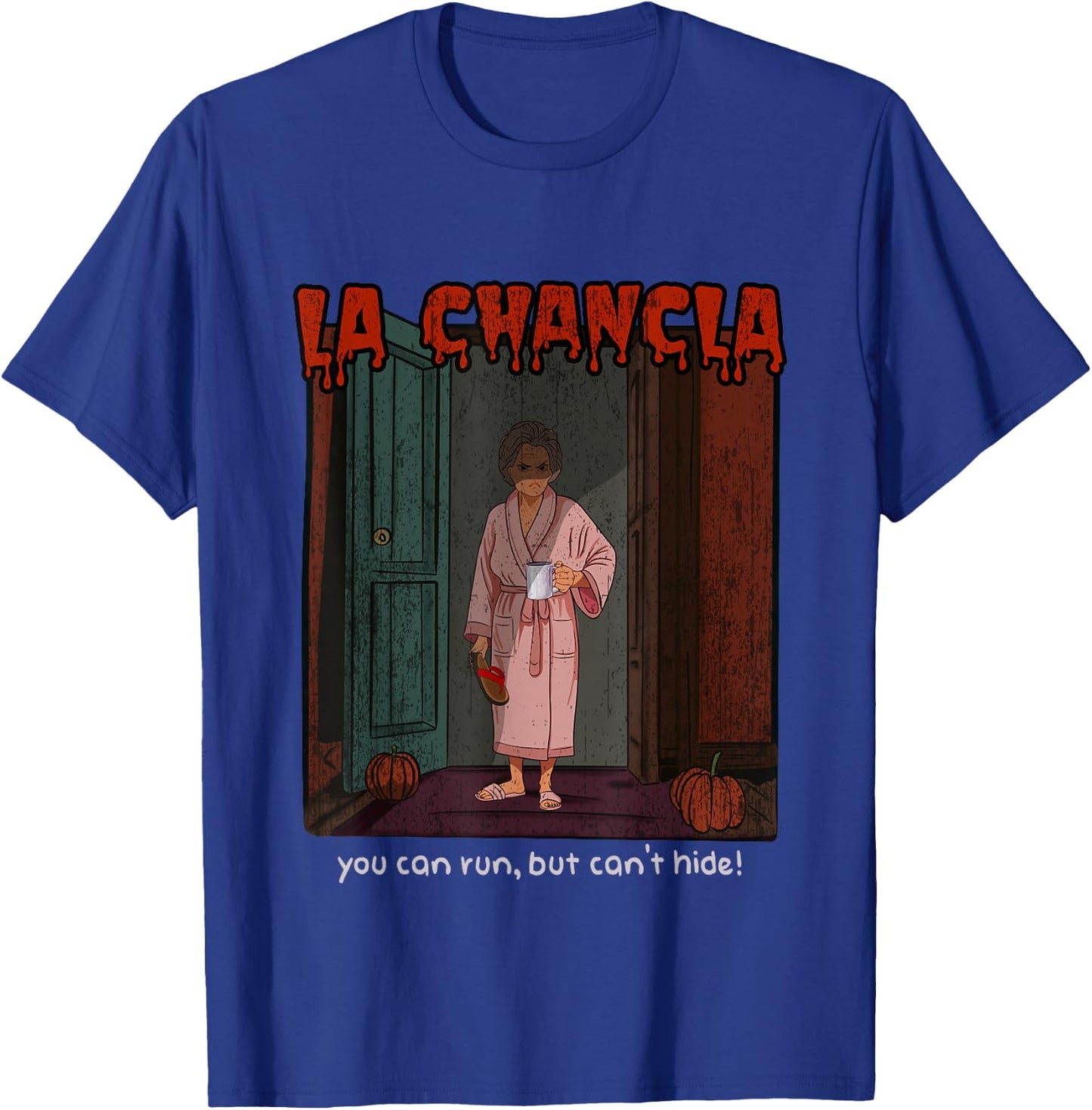 La Chancla Funny Dia de Muertos Halloween Spanish T-Shirt - T-Shirt | Royal