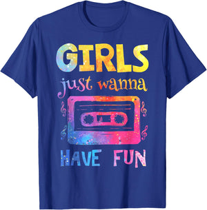 Retro Girls Just Wanna Have Fun Nostalgia 1980s 80's Black T-Shirt - T-Shirt | Royal