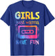 Retro Girls Just Wanna Have Fun Nostalgia 1980s 80's Black T-Shirt - T-Shirt | Royal