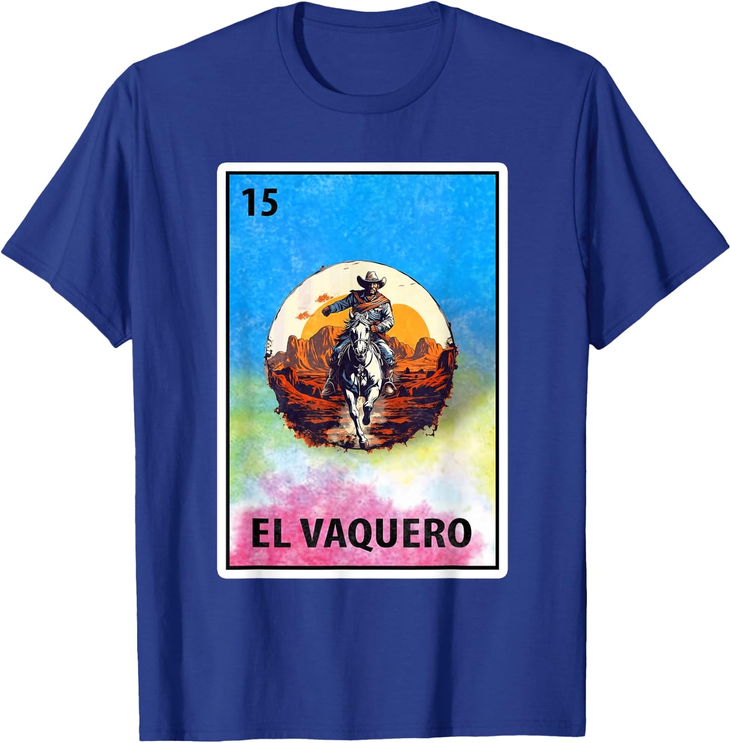 Mexican Bingo El Vaquero T-Shirt - T-Shirt | Royal