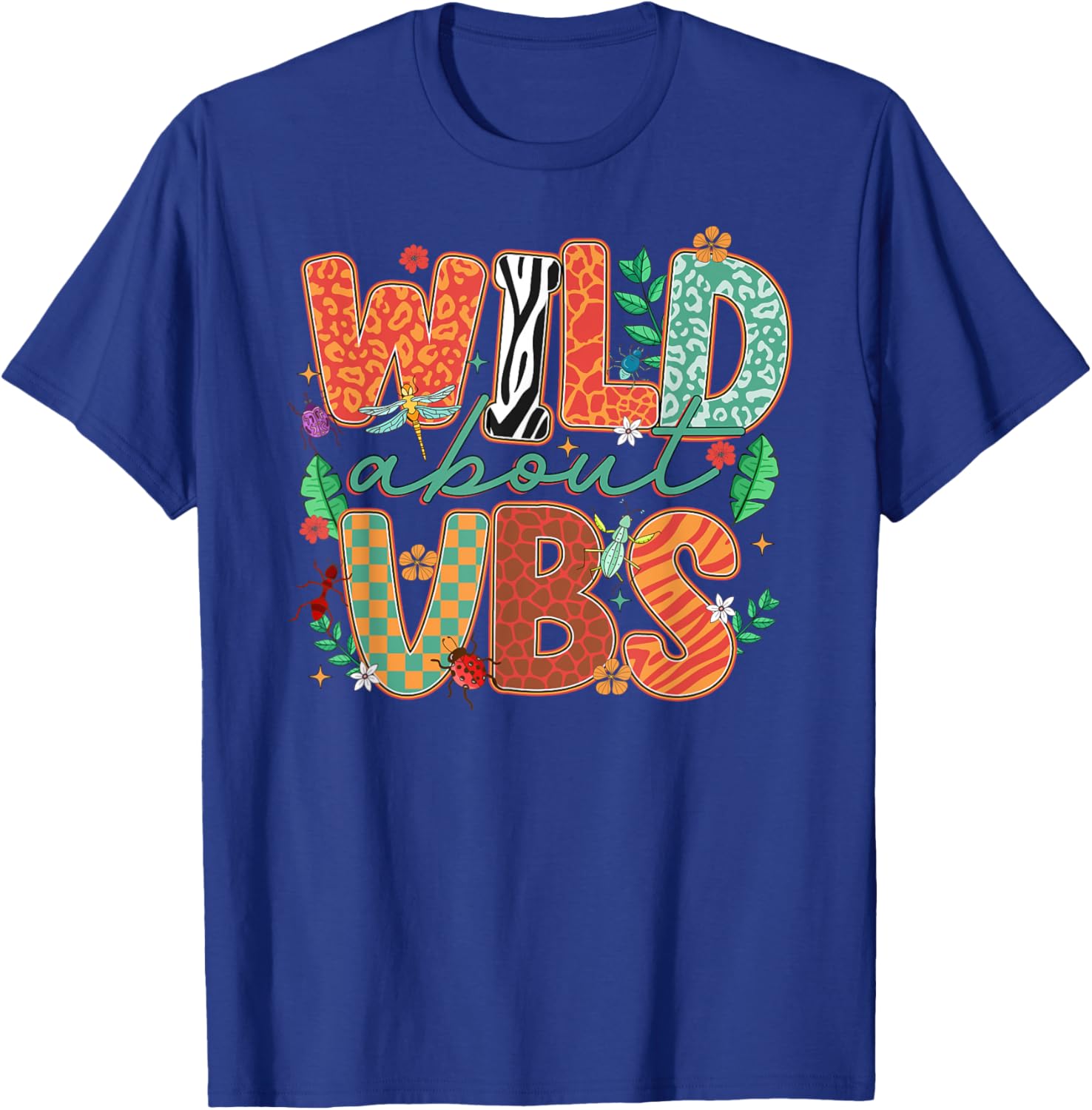 Wild About VBS Vacation Bible School Funny VBS 2025 T-Shirt - T-Shirt | Royal